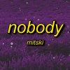 Mitski - Nobody (Tik Tok)